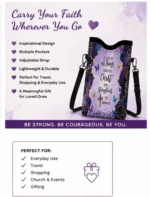 Inspirational Crossbody Phone Bag I Can All Things Through Christ